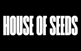 House of Seeds