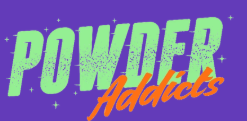 Powder Addicts