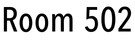 Room502