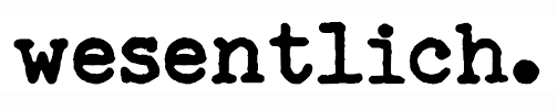 Wesentlich